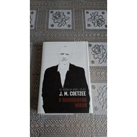 J. M. Coetzee A barbárokra várva