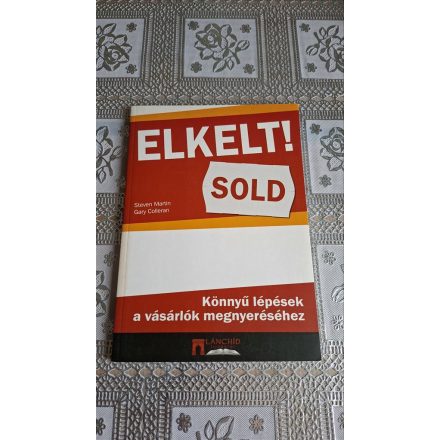 Martin-Colleran Elkelt! Sold (Könnyű Lépések A Vásárlók Megnyeréséhez)
