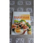 Tojásételek - Kreatív konyha