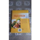 Tojásételek - Kreatív konyha