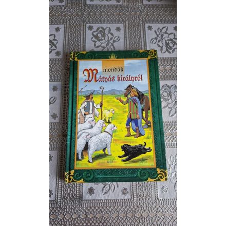 Mondák Mátyás királyról