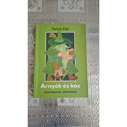 Tarbay Ede Árnyék és kóc