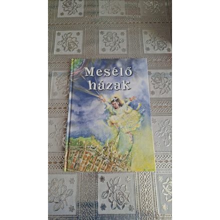 Kovács Zoltán Vilmos Mesélő házak
