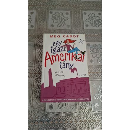 Meg Cabot Egy igazi amerikai lány