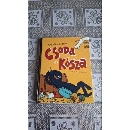 Czigány Zoltán Csoda és Kósza