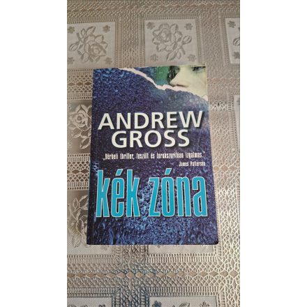 Andrew Gross Kék zóna