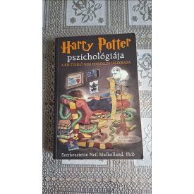   Neil Mulholland (szerk.) Harry Potter pszichológiája - A kis túlélő nem hivatalos lélekrajza