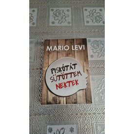 Mario Levi Piskótát sütöttem nektek