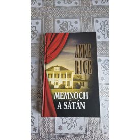 Anne Rice Memnoch a sátán - Vámpírkrónikák V.