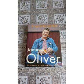 Jamie Oliver: ... és egyszerűen csak főzz