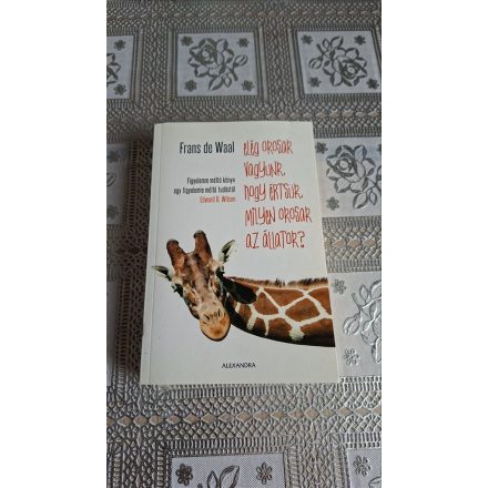 Frans De Waal Elég okosak vagyunk, hogy értsük, milyen okosak az állatok?