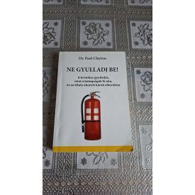 Paul Clayton Ne gyulladj be!