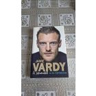 Jamie Vardy Stuart James A semmiből - Az én történetem