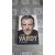 Jamie Vardy Stuart James A semmiből - Az én történetem