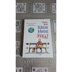 Vámos Robi Bátran lehetsz fura!