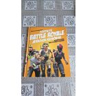 Kevin Pettman Független és nem hivatalos Fortnite Battle Royale játékosok kézikönyve