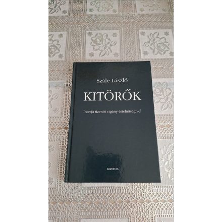Szále László Kitörők - Interjú tizenöt cigány értelmiségivel