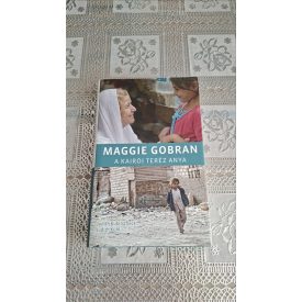   Judith Kühl Judith Kubitscheck Maggie Gobran - A kairói Teréz anya