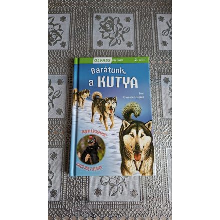 Delgado, Consuelo Olvass velünk! (2) - Barátunk, a kutya