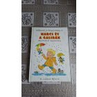 K. László Szilvia Kékmanó, a főnyeremény 3. - Marci és a galibák - Mezítlábtól napszúrásig