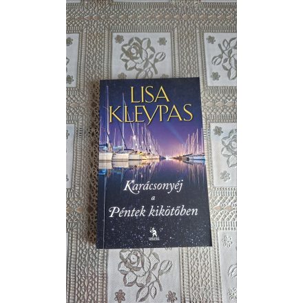 Lisa Kleypas Karácsonyéj a Péntek kikötőben