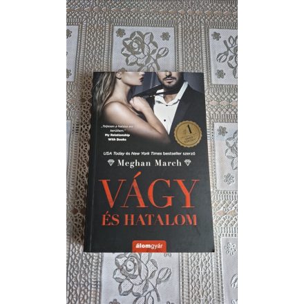 Meghan March Vágy és hatalom - Vágy trilógia 1.