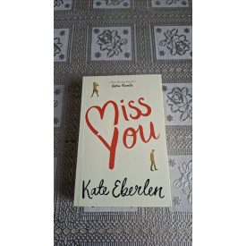 Kate Eberlen Miss You
