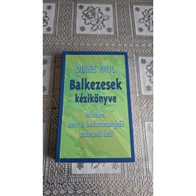   Diane Paul Balkezesek kézikönyve - Minden, amit a balkezességről tudnunk kell