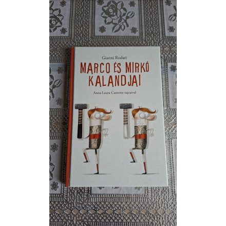 Gianni Rodari Marco és Mirkó kalandjai