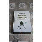 Gopnik, Alison Neveljük-e a gyerekeket? - A szülő-gyerek kapcsolat dilemmái