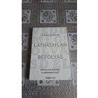 Jonah Berger Láthatatlan befolyás - Milyen erők alakítják a viselkedésünket?