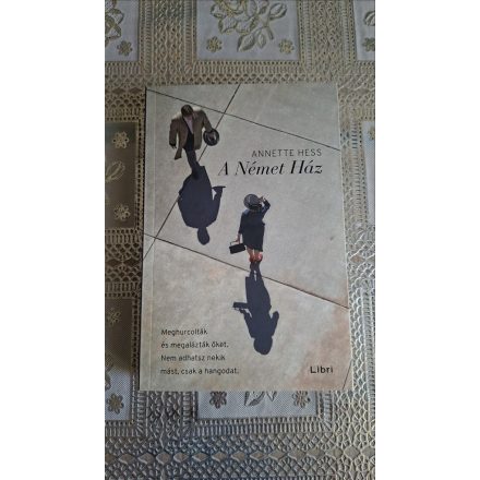 Annette Hess A Német Ház