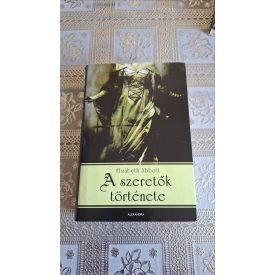 Elizabeth Abbott: A szeretők története