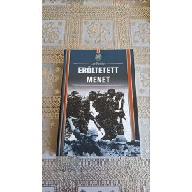 Leo Kessler Erőltetett menet
