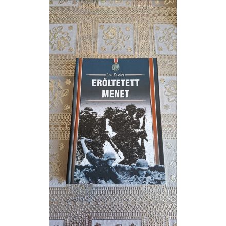 Leo Kessler Erőltetett menet