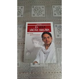   André Stern ...És sosem jártam iskolába - Egy boldog gyermek története