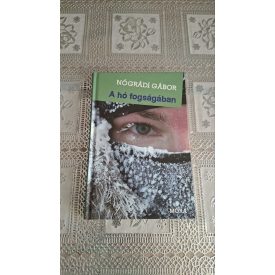 Nógrádi Gábor A hó fogságában