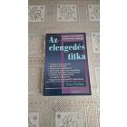 Guy Finley Az elengedés titka - Hogyan változtassuk kudarcainkat sikerré