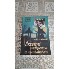 Daniel Goleman Érzelmi intelligencia a munkahelyen