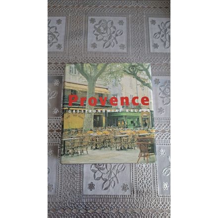 Francie Jouanin Provence - Gasztronómiai kalauz