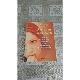   Ann Gadd Árulkodó szokásaink - A lány, aki a körmét rágja és a fiú, aki mindig késve érkezik