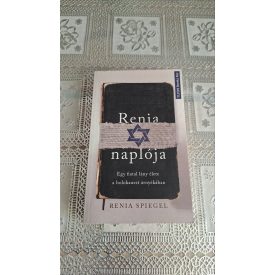   Renia Spiegel Renia naplója - Egy fiatal lány élete a holokauszt árnyékában