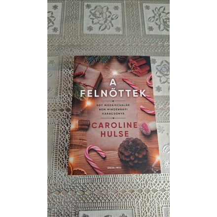 Caroline Hulse A felnőttek