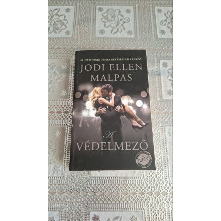 Jodi Ellen Malpas A védelmező