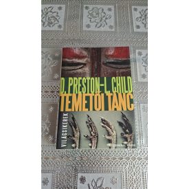 Douglas Preston Lincoln Child Temetői tánc
