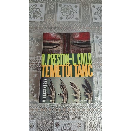 Douglas Preston Lincoln Child Temetői tánc