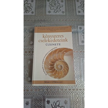 Kényszeres cselekedeteink üzenete