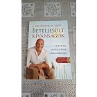 Dr. Wayne W. Dyer Beteljesült kívánságok