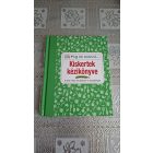 Fog ez menni... Kiskertek kézikönyve - A siker titkai kezdőknek és haladóknak