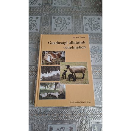 Böő István Gazdasági állataink védelmében